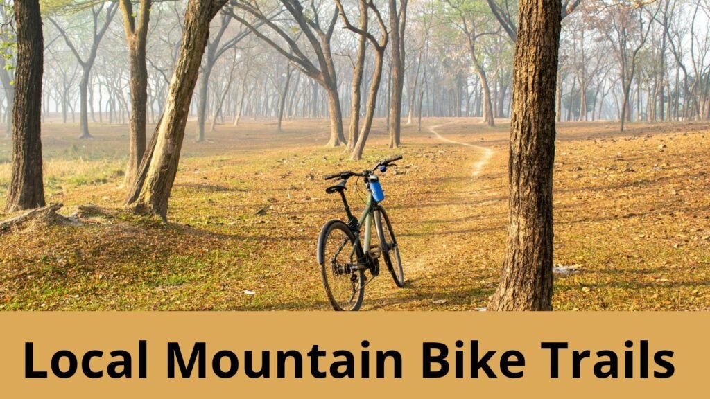 Find Local Mountain Bike Trails Near You