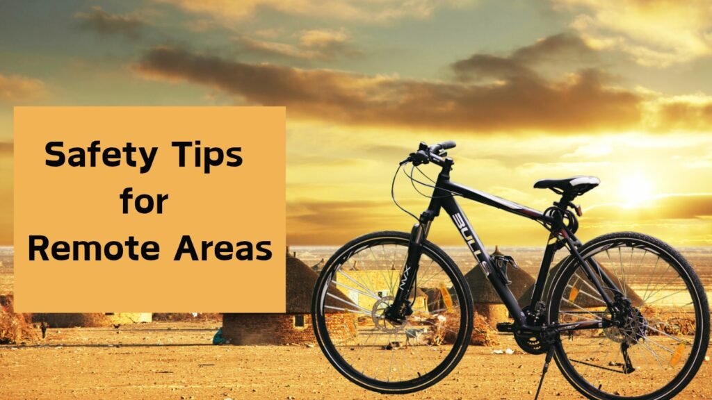 Safety tips for remote mountain biking area