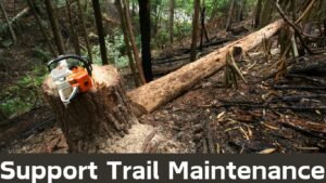 Support Trail Maintenance