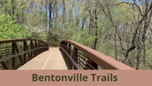 Bentonville Trails – Bentonville, Arkansas