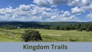 Kingdom Trails