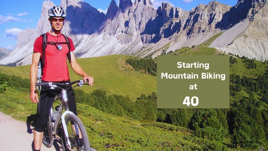 Starting Mountain Biking At 40